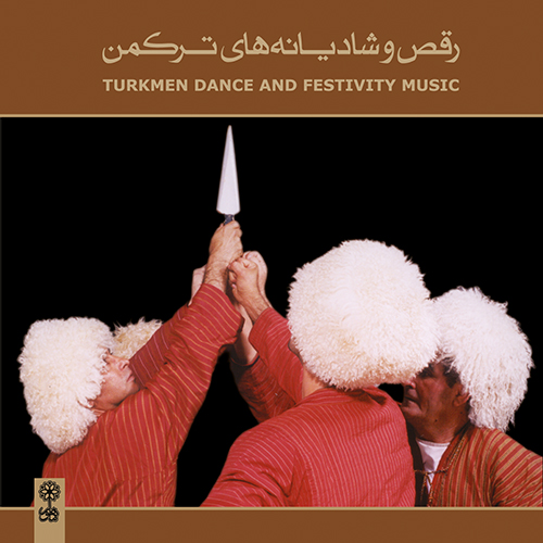 The Turkmen Dance and Festivity Music  